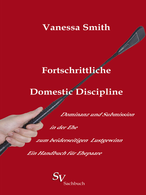 Title details for Fortschrittliche Domestic Discipline by Vanessa Smith - Wait list
